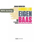 Eindelijk Eigen Baas 9789077330081 Gunnar Michielssen, Boeken, Verzenden, Gelezen, Gunnar Michielssen