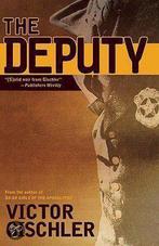 The Deputy 9781935562009 Victor Gischler, Verzenden, Gelezen, Victor Gischler