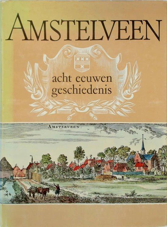 Amstelveen acht eeuwen geschiedenis 9789061330394 Groesbeek, Boeken, Overige Boeken, Zo goed als nieuw, Verzenden