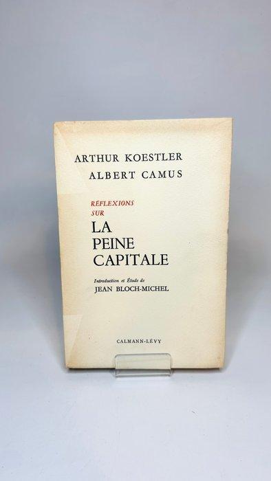Arthur Koestler; Albert Camus - Réflexions sur la peine, Antiek en Kunst, Antiek | Boeken en Bijbels