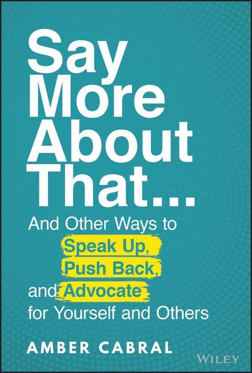 Say More About That 9781119839323 Amber Cabral, Boeken, Taal | Engels, Zo goed als nieuw, Verzenden