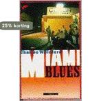 MIAMI BLUES 9789025400446 C. Willeford, Verzenden, Gelezen, C. Willeford