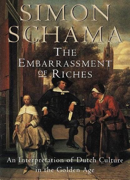 Schama, S: Embarrassment of Riches | 9780679781240 | Simon, Boeken, Wetenschap, Zo goed als nieuw