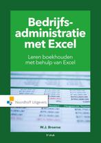Bedrijfsadministratie met Excel, 9789001889371, Boeken, Studieboeken en Cursussen, Zo goed als nieuw, Studieboeken, Verzenden