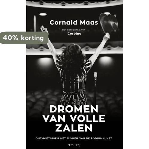 Dromen van volle zalen 9789044653519 Cornald Maas, Boeken, Overige Boeken, Zo goed als nieuw, Verzenden