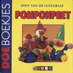 Pomponpret 9789038409979 Diny van de Lustgraaf, Boeken, Hobby en Vrije tijd, Gelezen, Diny van de Lustgraaf, Verzenden