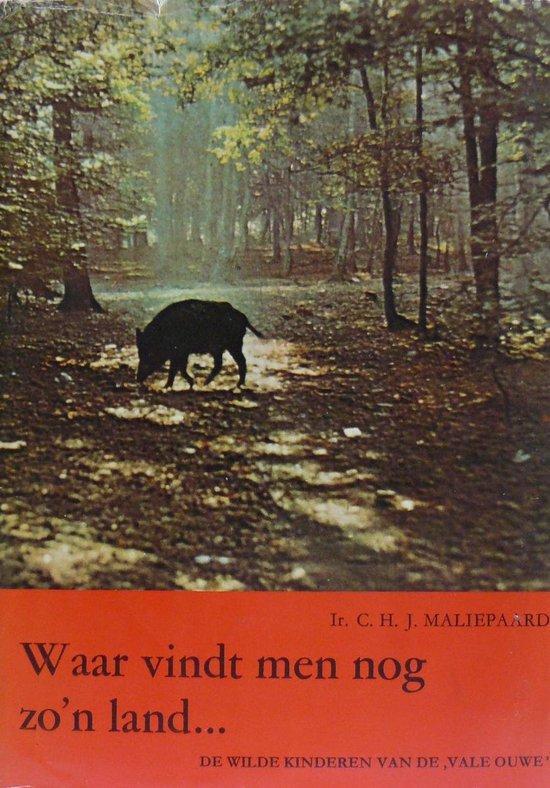 Waar vindt men nog zo n land 9789023581000 Maliepaard, Boeken, Overige Boeken, Gelezen, Verzenden