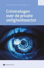 Criminologen over de private veiligheidssector /, Verzenden, Gelezen