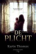 De plicht 9789464510904 Karin Thomas, Verzenden, Gelezen, Karin Thomas