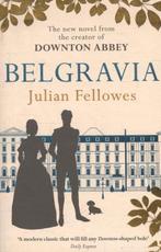 Julian Fellowess Belgravia 9781474603546 Julian Fellowes, Verzenden, Zo goed als nieuw, Julian Fellowes