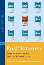 Positionering   Stappenplan Voor Een Scherpe P 9789047300175, Boeken, Verzenden, Zo goed als nieuw