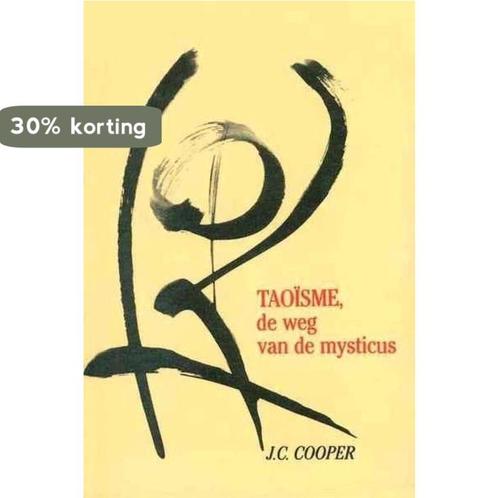 Taoisme. de weg van de mysticus 9789063252762 J.C. Cooper, Boeken, Godsdienst en Theologie, Gelezen, Verzenden