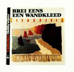 Brei eens een wandkleed 9789021302652 Esser, Boeken, Verzenden, Gelezen, Esser