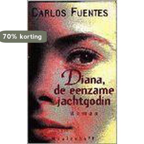 Diana, de eenzame jachtgodin 9789029050968 Carlos Fuentes, Boeken, Romans, Gelezen, Verzenden