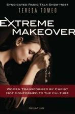 Extreme makeover: women transformed by Christ, not conformed, Boeken, Verzenden, Gelezen, Teresa Tomeo