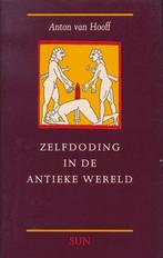 Zelfdoding in de antieke wereld / Sporen 9789061683230 Hooff, Verzenden, Gelezen, Hooff