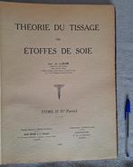 J. Loir - Théorie du tissage des étoffes de soie (Tome II