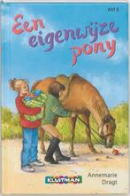 Een eigenwijze pony / Klavertje vier-serie 9789020617016, Verzenden, Gelezen, A. Dragt