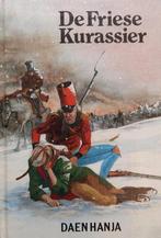 De Friese Kurassier 9789065755315 Hanja, Boeken, Streekboeken en Streekromans, Verzenden, Gelezen, Hanja