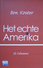 Het echte Amerika 9789078220022 B. Koster, Boeken, Verzenden, Gelezen, B. Koster