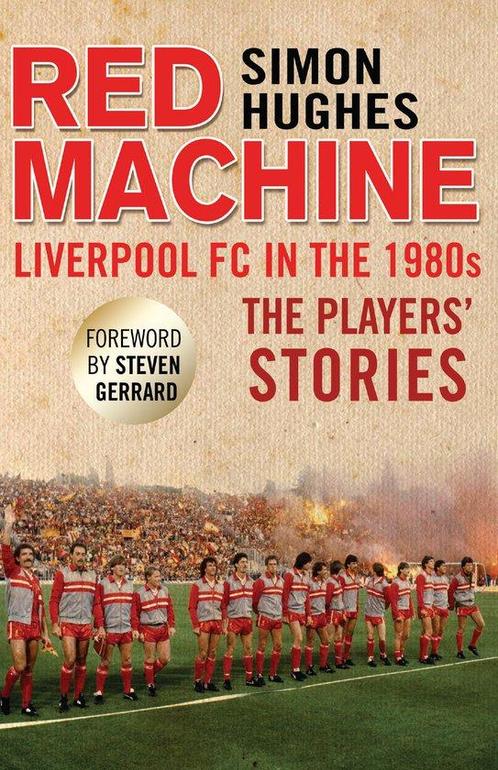 9781780576916 Red Machine Liverpool FC In The 1980s, Boeken, Studieboeken en Cursussen, Nieuw, Verzenden