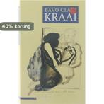 Kraai 9789045003252 Bavo Claes, Boeken, Verzenden, Zo goed als nieuw, Bavo Claes