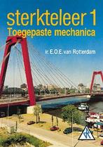 Sterkteleer 1 toegepaste mechanica / 1 toegepaste mechanica, Boeken, Techniek, Verzenden, Zo goed als nieuw, Rotterdam