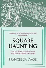 Square Haunting 9780571330652 Francesca Wade, Boeken, Verzenden, Gelezen, Francesca Wade