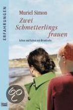 Zwei Schmetterlingsfrauen 9783404616244 Muriel Simon, Verzenden, Gelezen, Muriel Simon