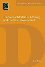 Theoretical Models of Learning and Literacy Development.by, Professor Evan Ortlieb, Zo goed als nieuw, Verzenden