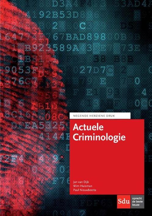 Actuele criminologie 9789012398107 Jan van Dijk, Boeken, Wetenschap, Gelezen, Verzenden