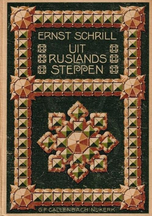 Schrill, Ernst-Uit Ruslands steppen, Boeken, Overige Boeken, Gelezen, Verzenden