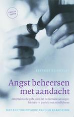 Angst beheersen met aandacht 9789057122590 Jeffrey Brantley, Boeken, Verzenden, Gelezen, Jeffrey Brantley