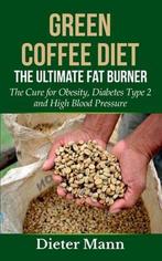 9783753408910 Green Coffee Diet Dieter Mann, Verzenden, Nieuw, Dieter Mann