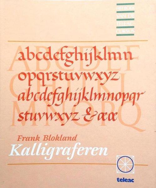 KALLIGRAFEREN (TELEAC) 9789060179628 BLOKLAND, Boeken, Overige Boeken, Zo goed als nieuw, Verzenden