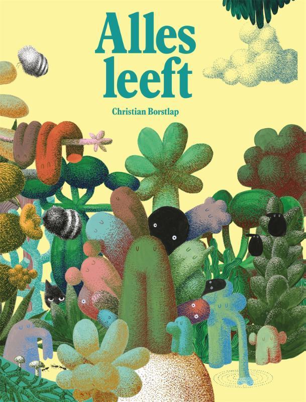 Alles Leeft |  NIEUW | Borstlap, Christian | 9789048864799, Boeken, Kinderboeken | Kleuters, Nieuw, Ophalen of Verzenden