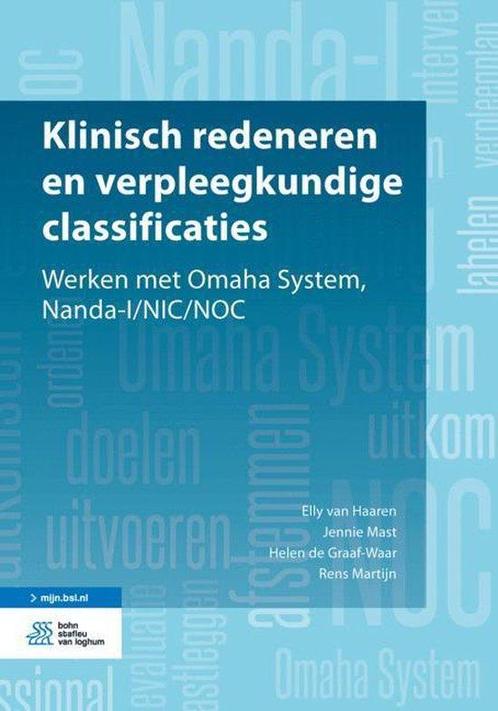 9789036817073 Klinisch redeneren en verpleegkundige class..., Boeken, Schoolboeken, Zo goed als nieuw, Verzenden