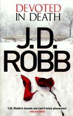 In Death: Devoted in death: 41 by J. D. Robb (Hardback), Boeken, Verzenden, Gelezen, J. D. Robb