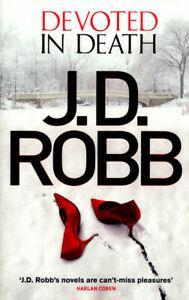 In Death: Devoted in death: 41 by J. D. Robb (Hardback), Boeken, Overige Boeken, Gelezen, Verzenden