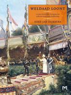 Weldaad loont 9789053454961 Kees-Jan Dijkstra, Boeken, Verzenden, Gelezen, Kees-Jan Dijkstra