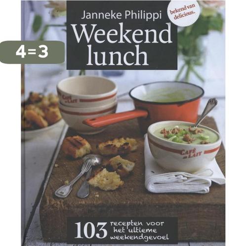 Weekendlunch 9789045200781 Janneke Philippi, Boeken, Kookboeken, Gelezen, Verzenden