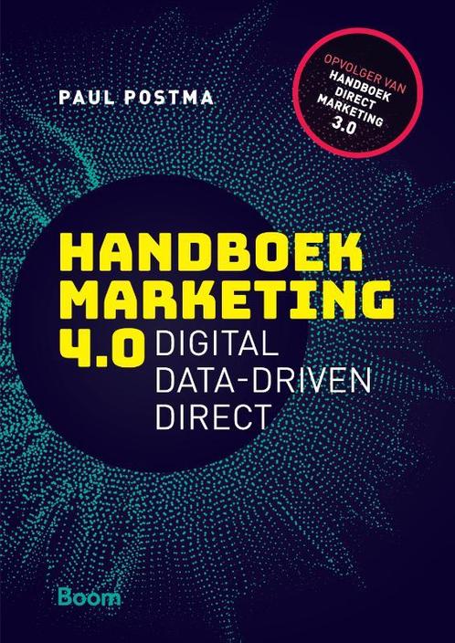 Handboek Marketing 4.0 9789024400584, Boeken, Economie, Management en Marketing, Zo goed als nieuw, Verzenden