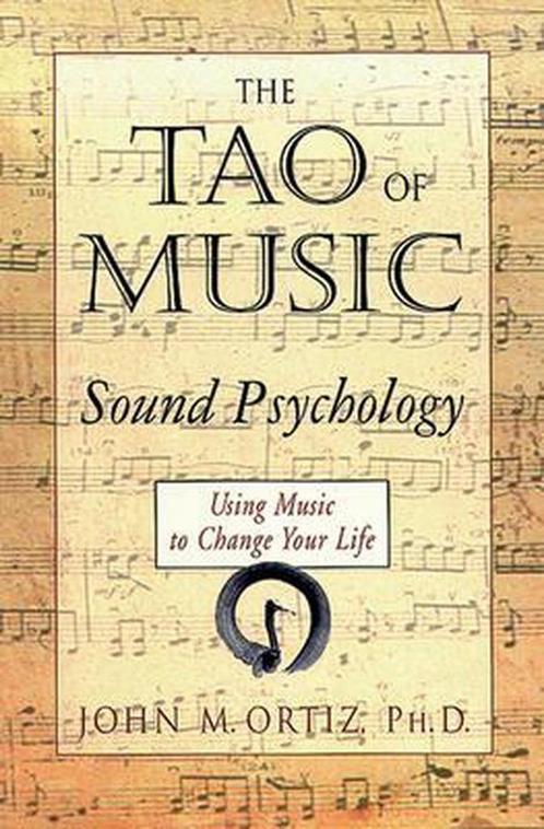 9781578630080 The Tao of Music: Sound Psychology Using Mu..., Boeken, Gezondheid, Dieet en Voeding, Zo goed als nieuw, Verzenden