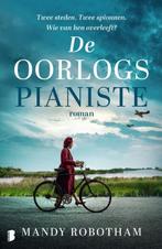 De oorlogspianiste 9789049202255 Mandy Robotham, Boeken, Verzenden, Gelezen, Mandy Robotham