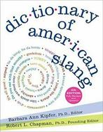 Dictionary of American Slang By Barbara Ann Kipfer, Robert, Boeken, Woordenboeken, Zo goed als nieuw, Verzenden, Barbara Ann Kipfer, Robert L. Chapman