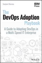 9781119308744 The DevOps Adoption Playbook | Tweedehands, Boeken, Verzenden, Zo goed als nieuw, Sanjeev Sharma