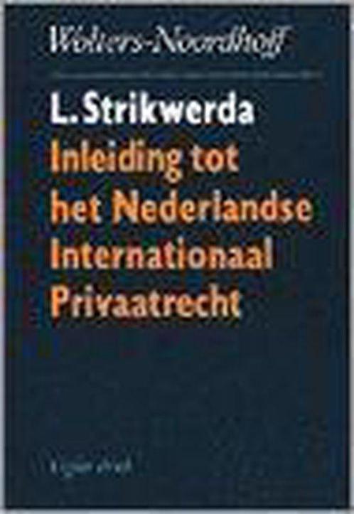 Inleiding Nederlands internat privaatrecht 9789001820459, Boeken, Schoolboeken, Gelezen, Verzenden