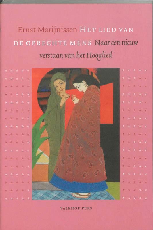 Het lied van de oprechte mens 9789056252939, Boeken, Godsdienst en Theologie, Gelezen, Verzenden