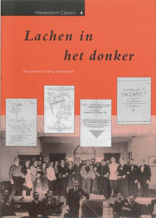 Lachen in het donker / Westerbork cahiers / 4 9789023231417, Boeken, Geschiedenis | Stad en Regio, Gelezen, Verzenden