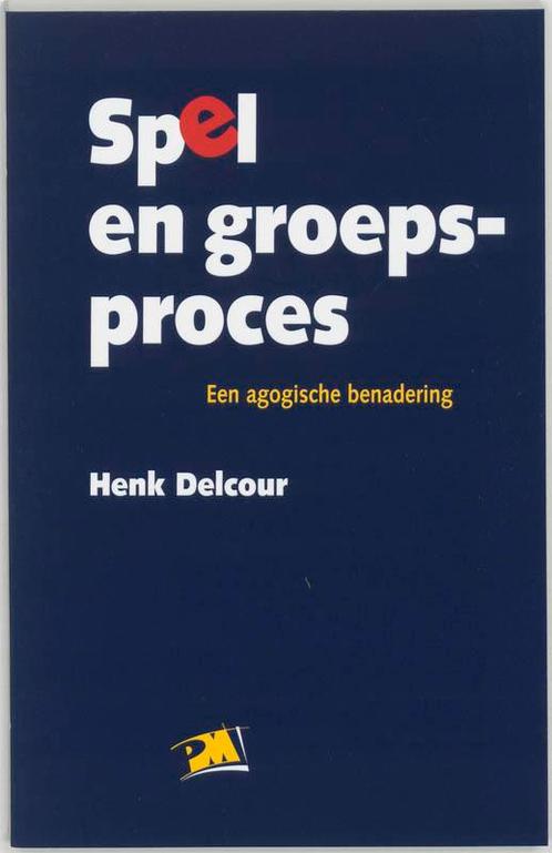 Spel en groepsproces / PM-reeks 9789024411733 H. Delcour, Boeken, Politiek en Maatschappij, Gelezen, Verzenden
